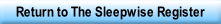 Return to The Sleepwise Register.